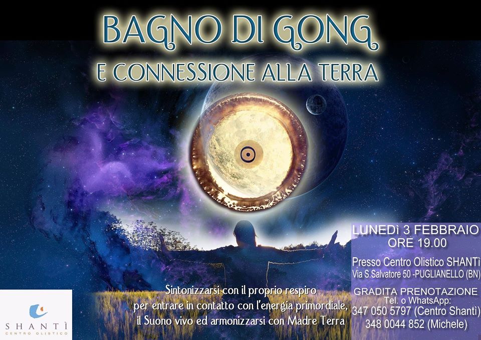 BAGNO DI GONG e “CONNESSIONE ALLA TERRA”